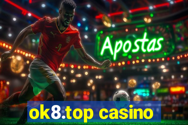 ok8.top casino